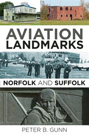 Aviation landmarks : Norfolk and Suffolk cover image