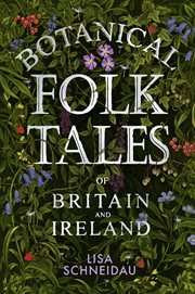 Botanical folk tales of Britain and Ireland cover image