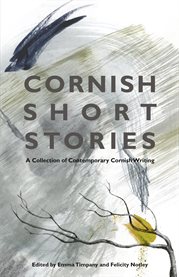 Cornish short stories : a collection of contemporary Cornish writing cover image