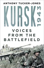 Kursk 1943 : Hitler's bitter harvest cover image