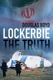 Lockerbie : the truth cover image