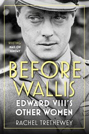 Before wallis : Edward VIII's other women cover image