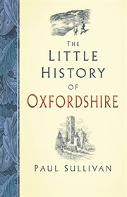 The little history of Oxfordshire cover image