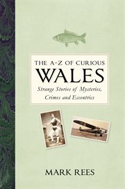 The A-Z of Curious Wales cover image