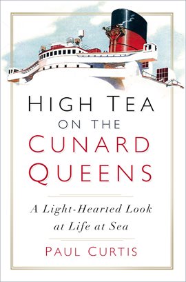 Cover image for High Tea on the Cunard Queens