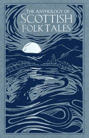 The Anthology of Scottish Folk Tales cover image