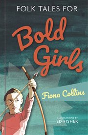 Folk tales for bold girls cover image