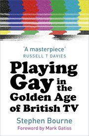 Playing gay in the golden age of British TV cover image