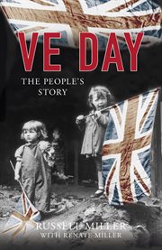 VE Day : the people's story cover image