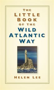 The little book of the Wild Atlantic Way cover image
