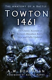 Towton : the bloodiest battle cover image