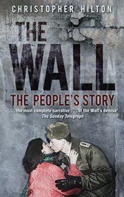 The wall : the people's story cover image