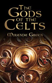 The gods of the Celts cover image