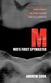 M : MI5's First Spymaster cover image