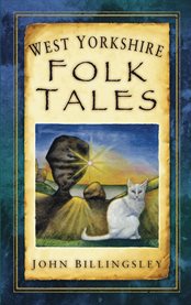 West Yorkshire Folk Tales cover image