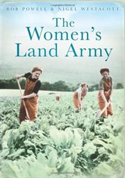 The Women's Land Army cover image