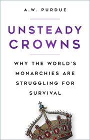 Long to Reign? : the Survival of Monarchies in the Modern World cover image