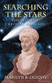 Searching the Stars : the Story of Caroline Herschel cover image