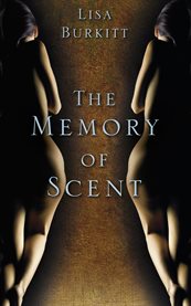 The memory of scent cover image