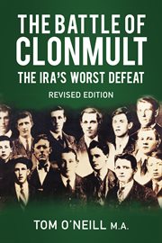 The battle of Clonmult : the IRA's worst defeat cover image