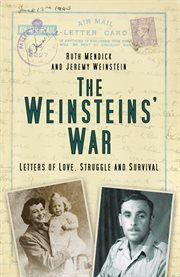Weinsteins' war : letters of love, struggle and survival cover image