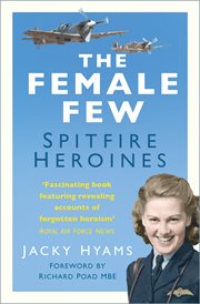 Spitfire heroines of the Air Transport Auxiliary cover image