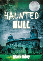 Haunted Hull cover image