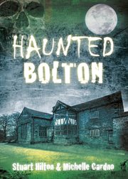Haunted Bolton cover image