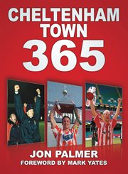 Cheltenham Town 365 cover image