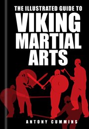 The illustrated guide to Viking martial arts cover image