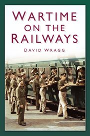 Wartime on the Railways cover image