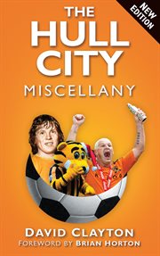 The Hull City Miscellany cover image