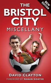 The Bristol City miscellany cover image