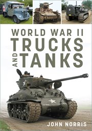 World War II Trucks and Tanks cover image