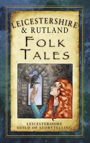 Leicestershire & Rutland folk tales cover image