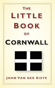 The Little Book of Cornwall : Little Book of (History Press) cover image