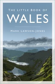 The Little Book of Wales : Little Book of (History Press) cover image