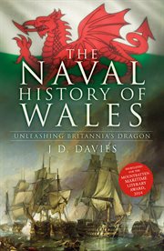 Britannia's Dragon : A Naval History of Wales cover image