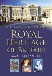 A companion to the royal heritage of Britain cover image