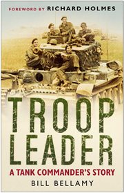 Troop leader : a tank commander's story cover image
