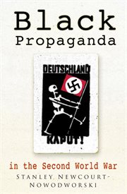Black Propaganda in the Second World War cover image