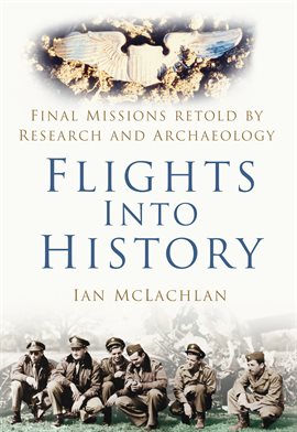 Cover image for Flights into History