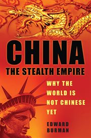 China : the stealth empire cover image