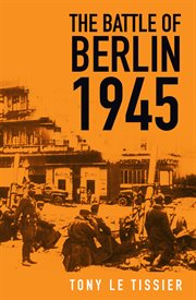 The Battle of Berlin 1945 cover image