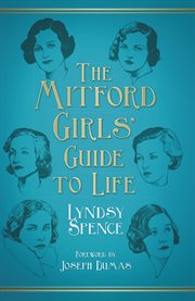 The Mitford Girls's Guide to Life cover image
