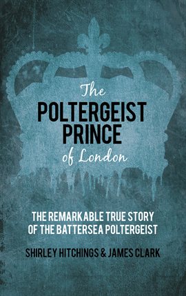 Cover image for The Poltergeist Prince of London