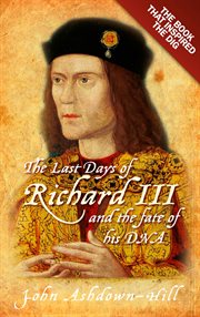The last days of Richard III and the fate of his DNA cover image