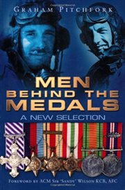 Men Behind the Medals : a New Selection cover image