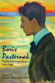 Boris Pasternak: family correspondence, 1921-1960 cover image