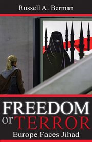 Freedom or terror: Europe faces Jihad cover image